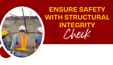 Ensure Safety with Structural Integrity Check