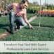 Transform Your Yard With Expert Professional Lawn Care Services 1