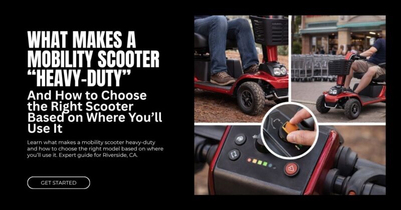 What Makes a Mobility Scooter Heavy Duty and How to Choose the Right Scooter Based on Where Youll Use It
