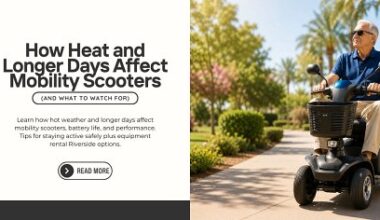 How Heat and Longer Days Affect Mobility Scooters